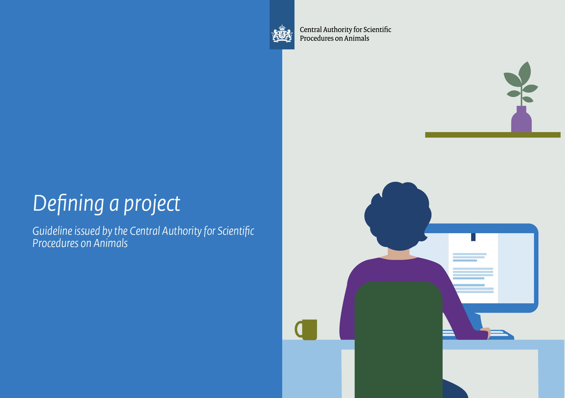 Defining a project, Guidline issued byu the Central Authority for Scientific Procedures on Animals